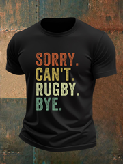 Men's Sorry Can't Rugby Bye Short-sleeved T-shirt