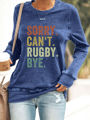 Women's Sorry Can't Rugby Bye Polyester Waisted Sweatshirt