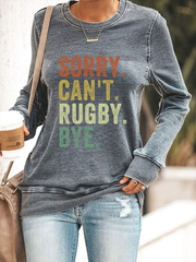Women's Sorry Can't Rugby Bye Polyester Waisted Sweatshirt