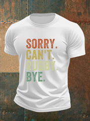 Men's Sorry Can't Rugby Bye Short-sleeved T-shirt