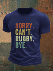Men's Sorry Can't Rugby Bye Short-sleeved T-shirt