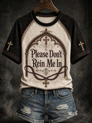 Women's Please Don’t Rein Me In Printed T-shirt
